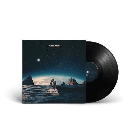 A BURIAL AT SEA - Close To Home LP