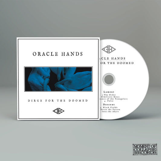 ORACLE HANDS - Dirge For The Doomed CD
