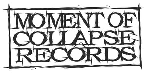 Moment Of Collapse Records