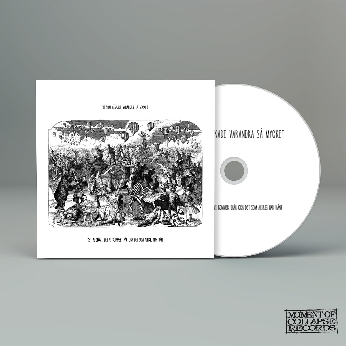 VI SOM ÄLSKADE VARANDRA SA MYCKET - Det Vi Glömt, Det Vi Kommer Ihåg Och Det Som Aldrig Har Hänt CD