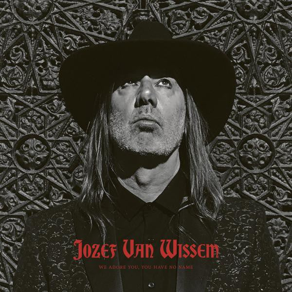 JOZEF VAN WISSEM - We Adore You You Have No Name CD