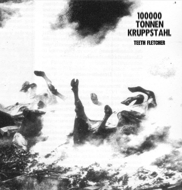 100000 TONNEN KRUPPSTAHL - Teeth Fletcher 2xLP