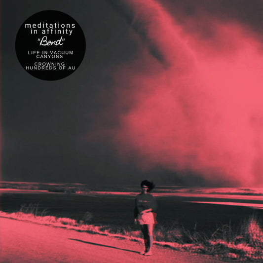 VARIOUS - Meditations In Affinity: Bond - 4-Way 7''