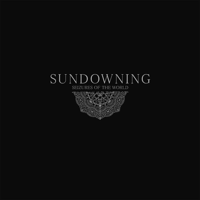 SUNDOWNING - Seizures of the World LP