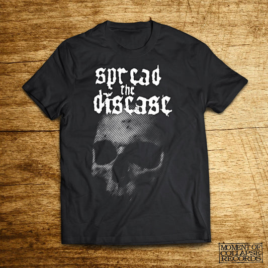 SPREAD THE DISEASE - Skull SHIRT