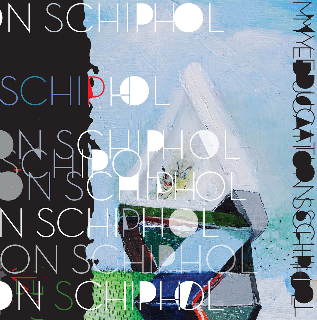 MY EDUCATION - Schiphol LP