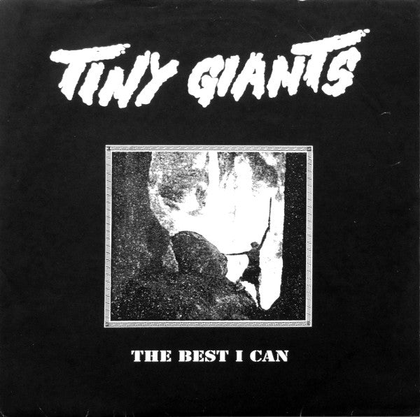 TINY GIANTS - The Best I Can 10''