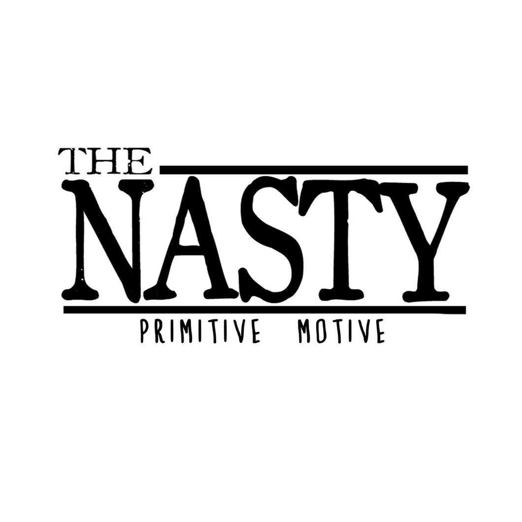 THE NASTY - Primitive Motive LP