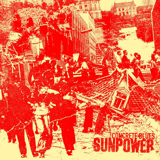 SUNPOWER - Concrete Blues LP