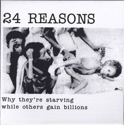 24 REASONS - why they're starving while other gain billions 7''
