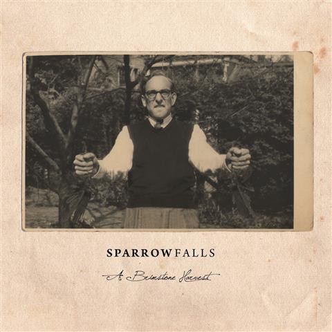 SPARROW FALLS - A Brimstone Harvest LP