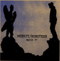 MERKIT / ROBOTEER - Split 7''