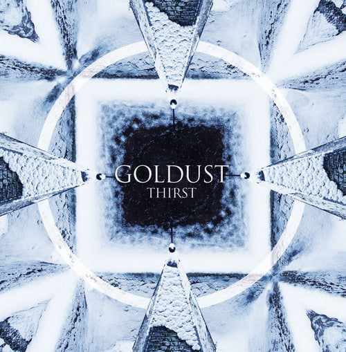 GOLDUST - Thirst LP