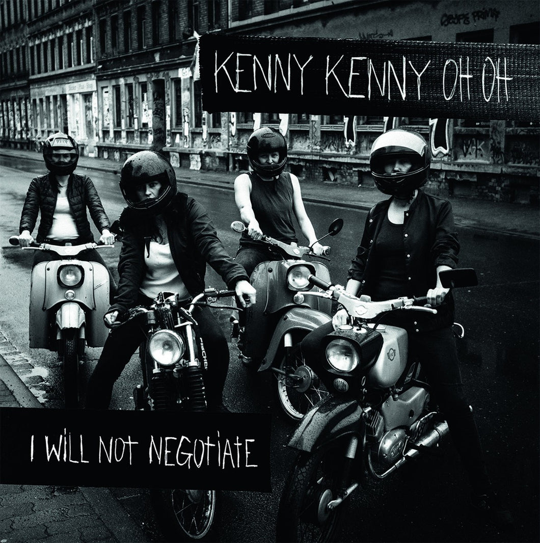 KENNY KENNY OH OH -  I Will Not Negotiate LP