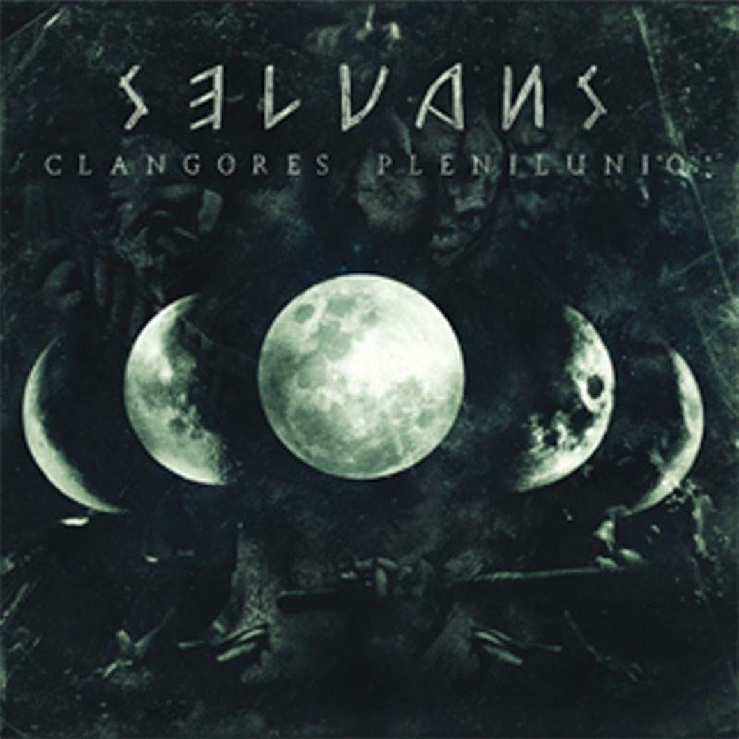 SELVANS - Clangores Plenilunio LP