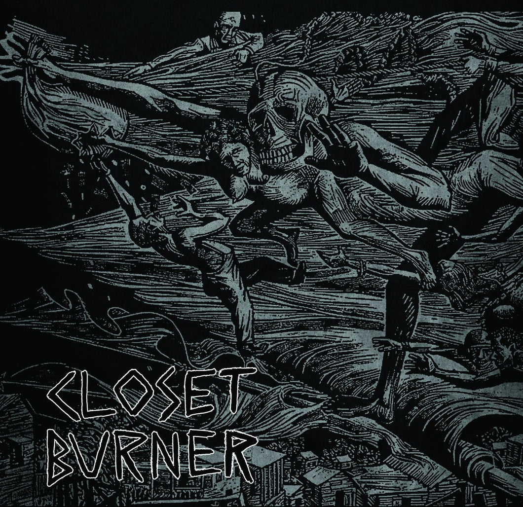 CLOSET BURNER - Disappointment. Death. Dishonor.LP