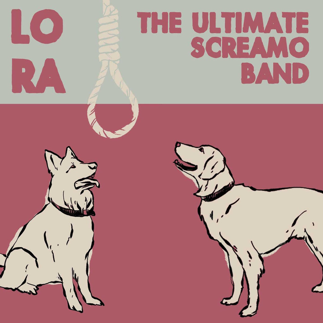 LORA / THE ULTIMATE SCREAMO - Split 7''
