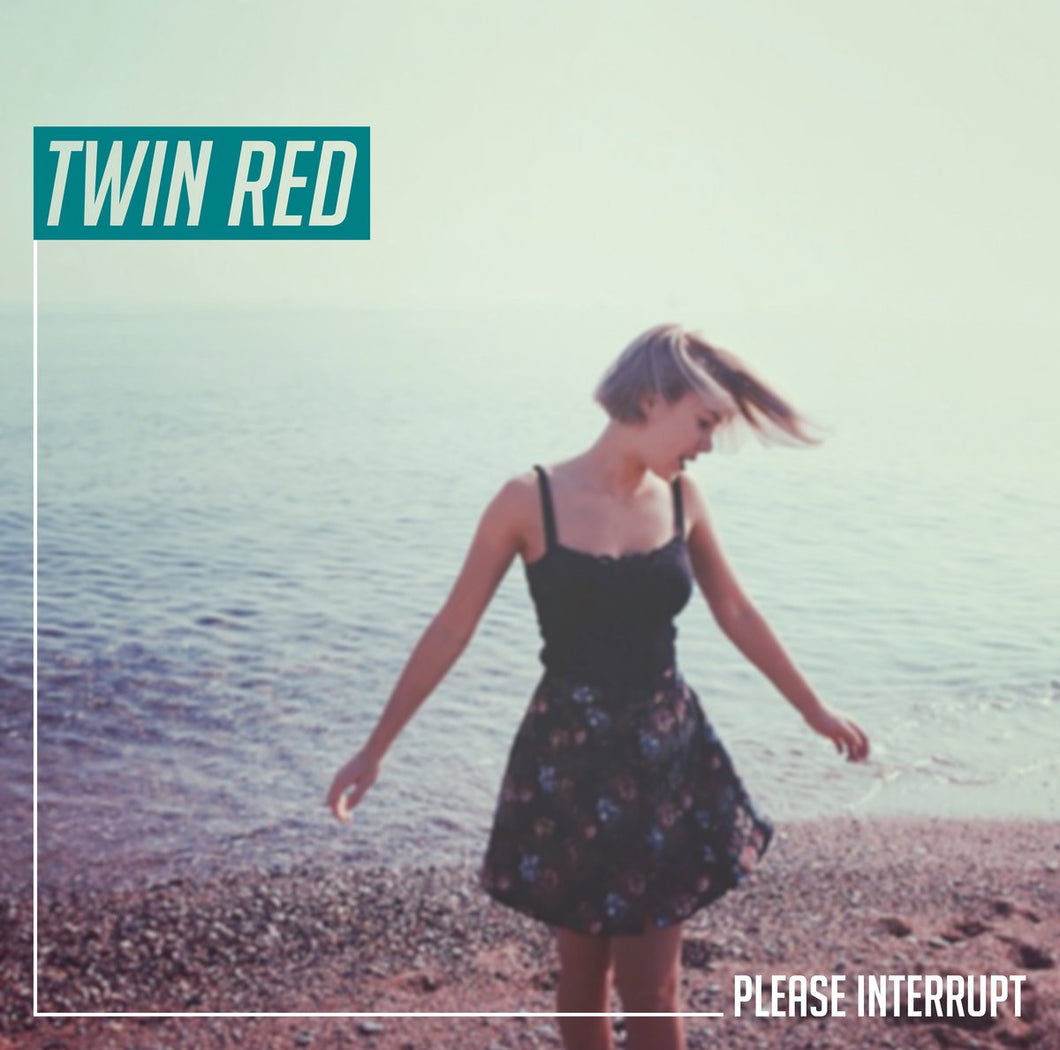TWIN RED - Please Interrupt LP