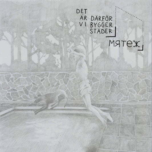 MRTEX / DET ÄR DÄRFÖR VI BYGGER STÄDER - Split 7''