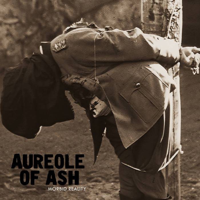 AUREOLE OF ASH - Morbid Reality CD