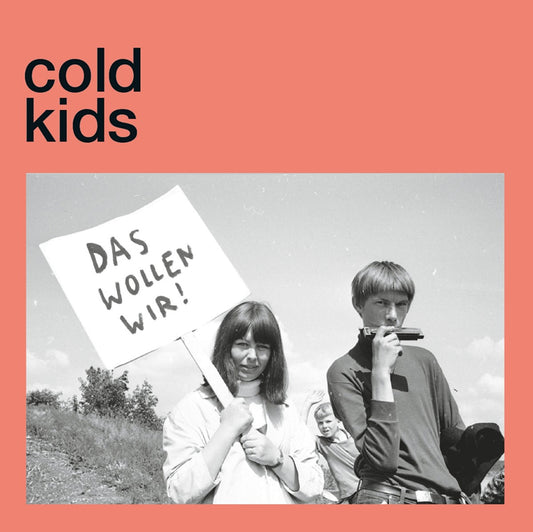 COLD KIDS - Das Wollen Wir 7''