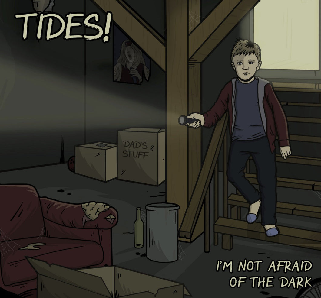 TIDES! - I'm Not Afraid Of The Dark LP