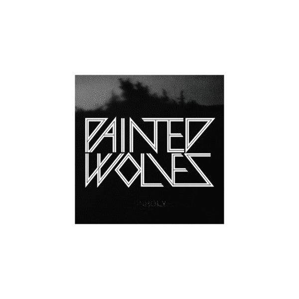 PAINTED WOLVES - Unholy 7''