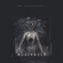 Load image into Gallery viewer, AUßERWELT - The Obsidian Ascent / The Panoptical I LP
