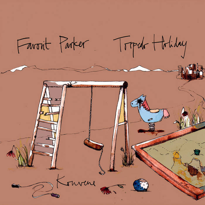 TORPEDO HOLIDAY / FAVORIT PARKER - Split 7''