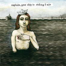 Load image into Gallery viewer, CAPTAIN YOUR SHIP IS SINKING / MIO - Split LP
