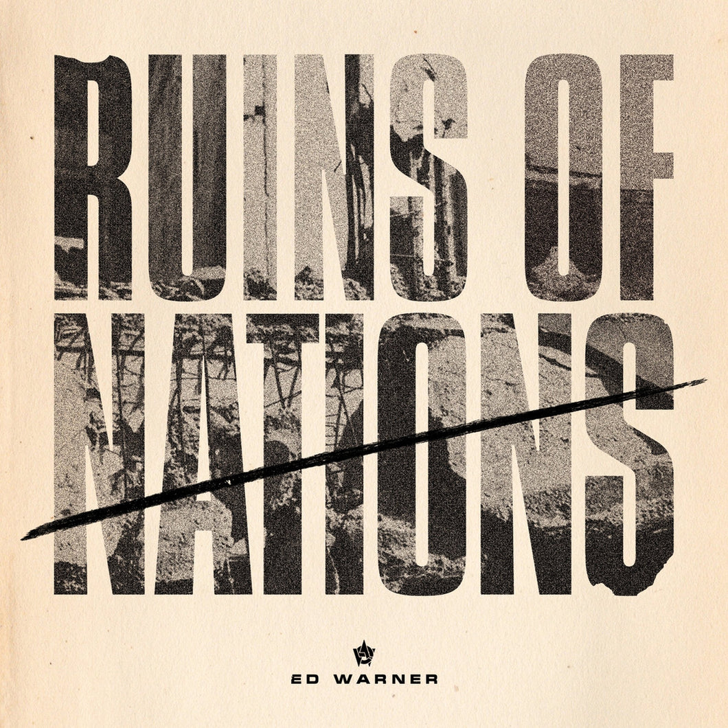 ED WARNER - Ruins Of Nations LP