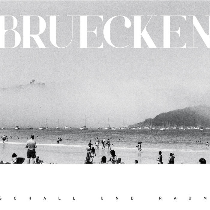 BRUECKEN - Schall Und Raum CD