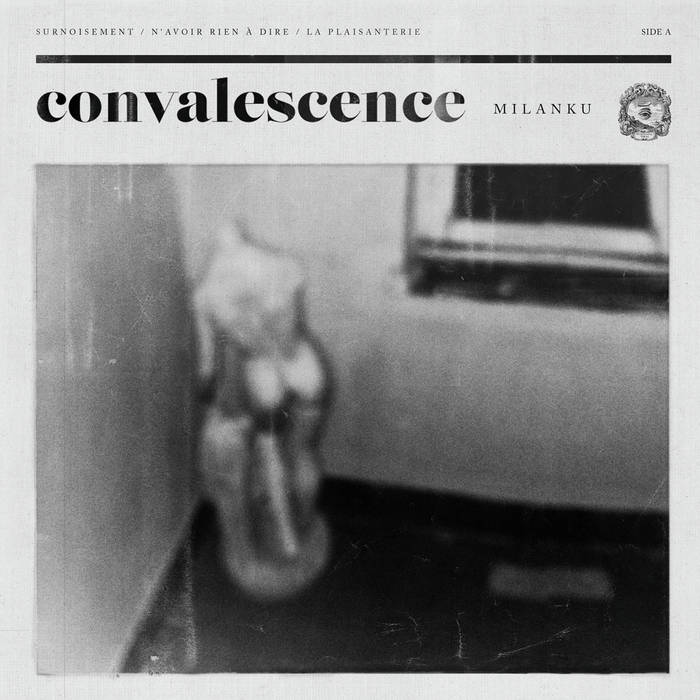 MILANKU - Convalescence LP