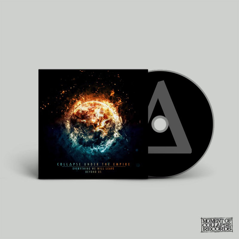 COLLAPSE UNDER THE EMPIRE - Everything We Will Leave Beyond Us CD