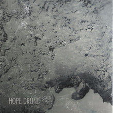 Load image into Gallery viewer, HOPE DRONE - Hope Drone LP
