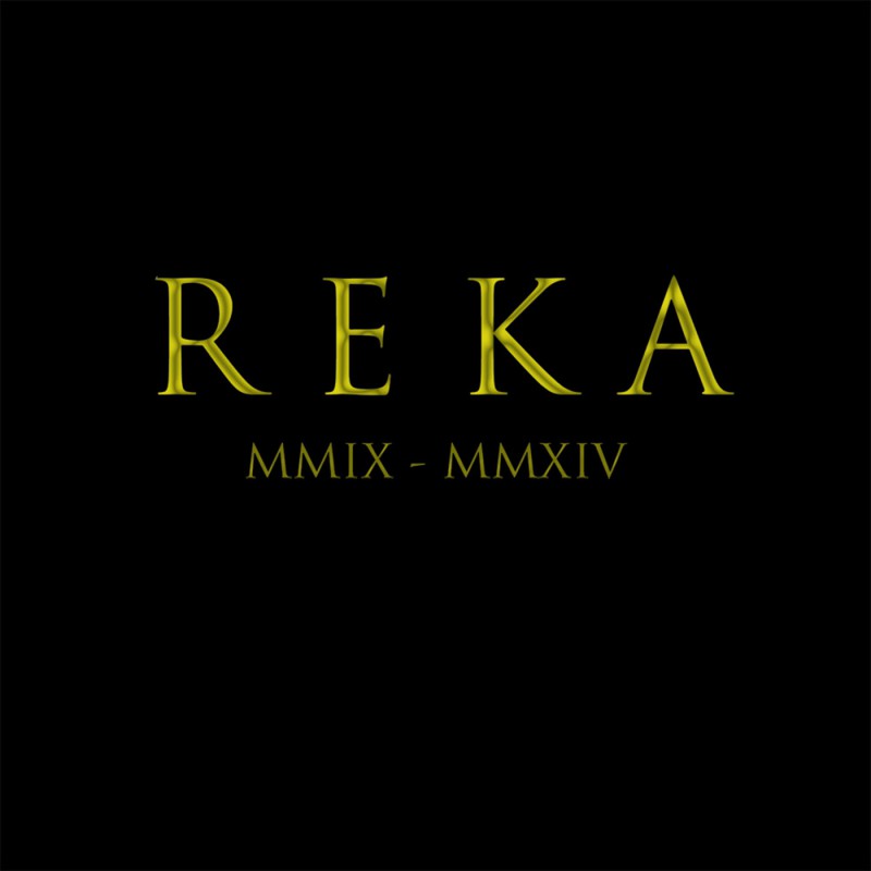 REKA - MMIX - MMXIV 4xCD Boxset