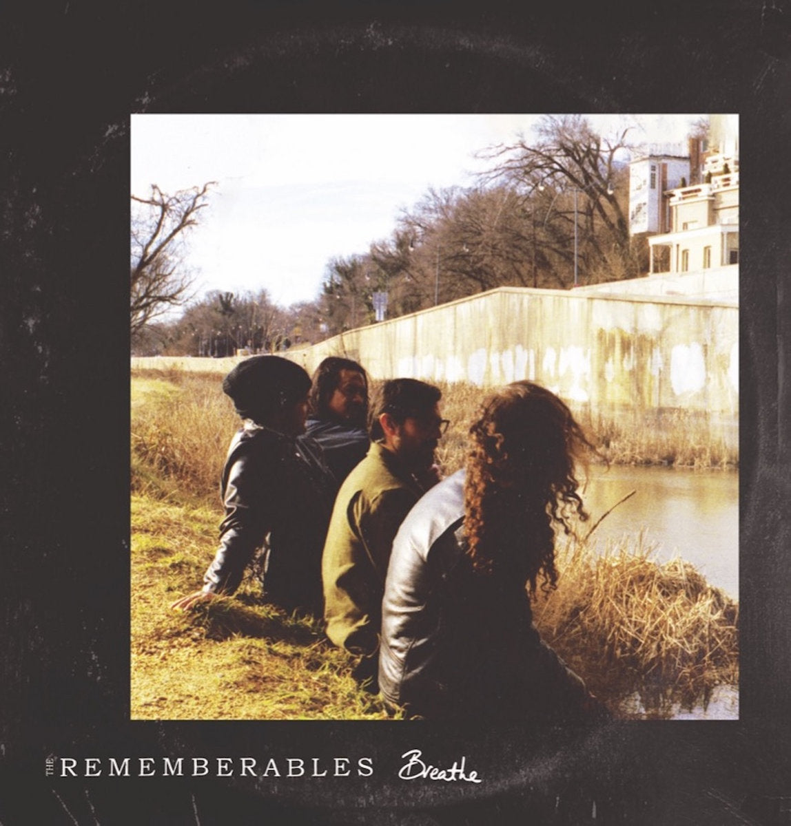 THE REMEMBERABLES - Breathe LP