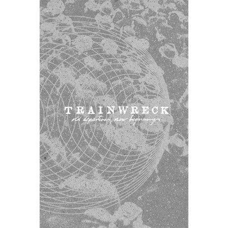 TRAINWRECK - Old Departures New Beginnings TAPE